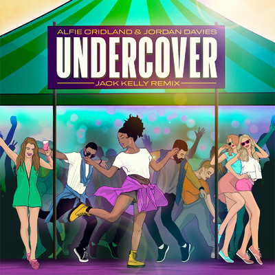 シングル/Undercover (Jack Kelly Remix)/Jordan Davies／Alfie Cridland