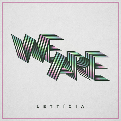 シングル/We Are/Letticia