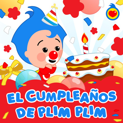 El Cumpleanos De Plim Plim/El Payaso Plim Plim