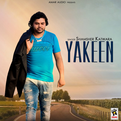 Yakeen/Shamsher Katwara