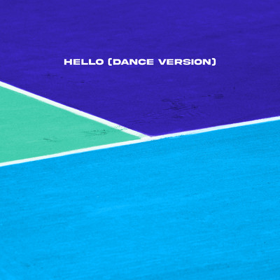 Hello (Dance Version)/Martin Solveig & Dragonette
