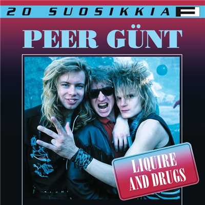 アルバム/20 Suosikkia ／ Liquire And Drugs/Peer Gunt