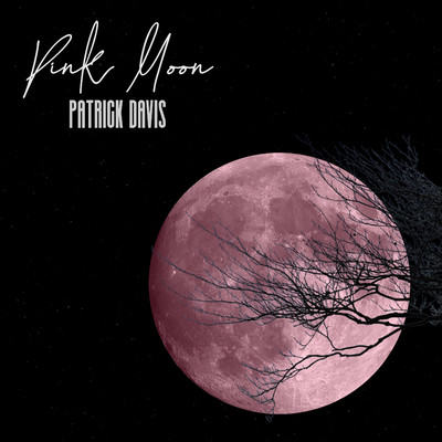 Pink Moon/Patrick Davis