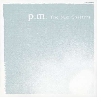 アルバム/p.m./THE SURF COASTERS