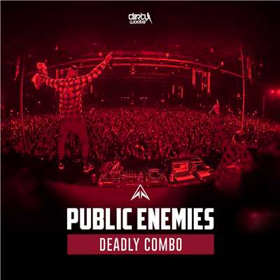シングル/Deadly Combo/Public Enemies