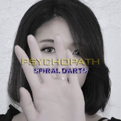 シングル/PSYCHOPATH feat.GUMI feat.GUMI/SPIRAL DARTS