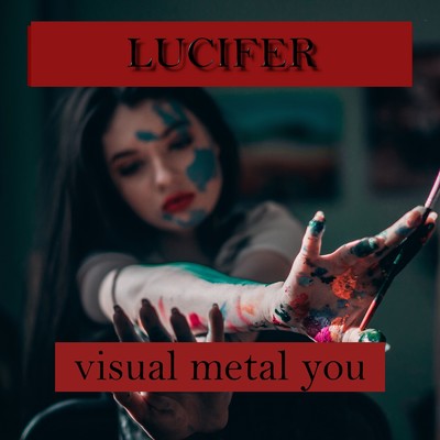 LUCIFER/Visual metal ユウ & VY1V4