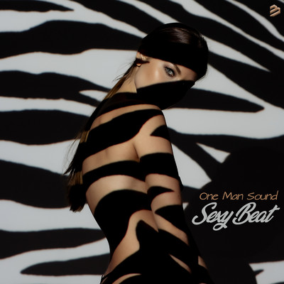 Sexy Beat (Instrumental Mix)/One Man Sound