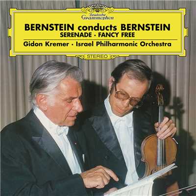 Bernstein: セレナード (プラトンの『饗宴』による): 第2楽章: アリストファネス (Live)/ギドン・クレーメル／イスラエル・フィルハーモニー管弦楽団／レナード・バーンスタイン