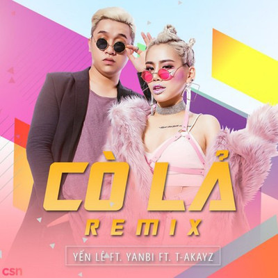 シングル/Co La (featuring Yanbi, T-Akayz)/Yen Le
