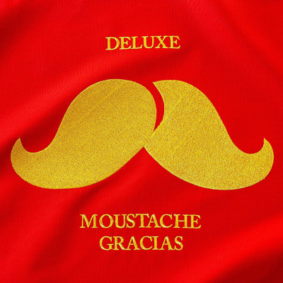 シングル/Moustache Gracias (featuring La Rue Ketanou)/デラックス