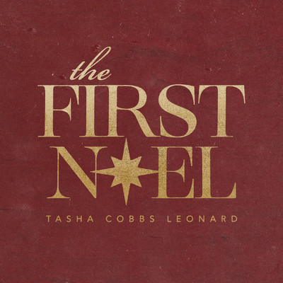 シングル/The First Noel/Tasha Cobbs Leonard