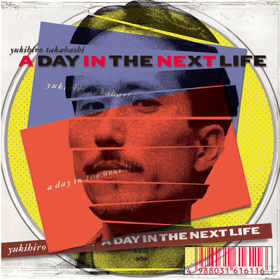 A Day in The Next Life (2024 Remaster)/高橋幸宏