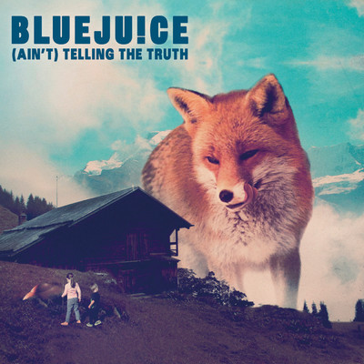Ain't Telling The Truth/Bluejuice