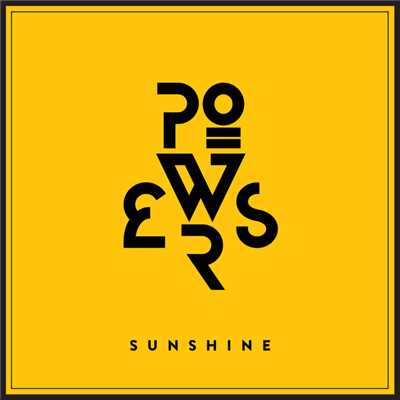 Sunshine/POWERS