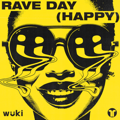 Rave Day (Happy) (Extended Mix)/Wuki