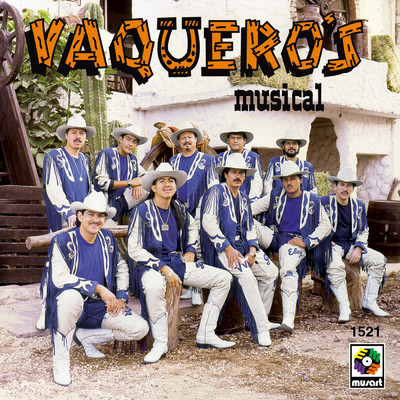 El Comelon/Vaquero's Musical