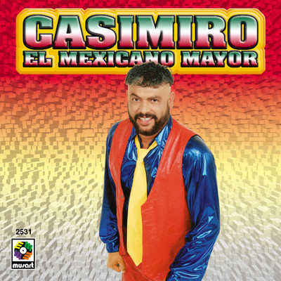 El Mexicano Mayor/Casimiro