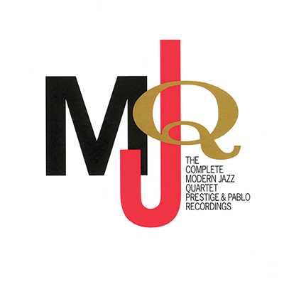 アルバム/The Complete Modern Jazz Quartet Prestige & Pablo Recordings/モダン・ジャズ・カルテット