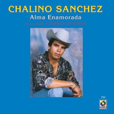 Prenda del Alma (featuring Los Amables Del Norte)/Chalino Sanchez