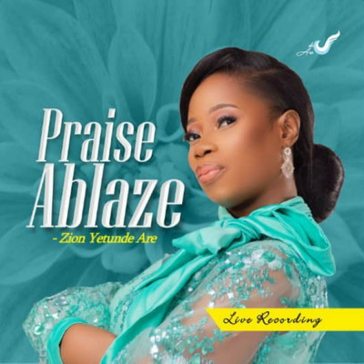 Total Praise/Yetunde Are