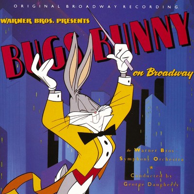 Bugs Bunny On Broadway/Various Artists