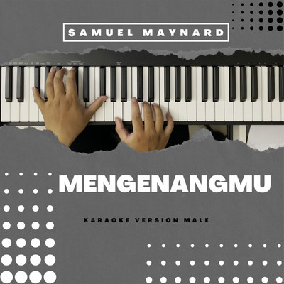 Mengenangmu (Karaoke Male)/Samuel Maynard