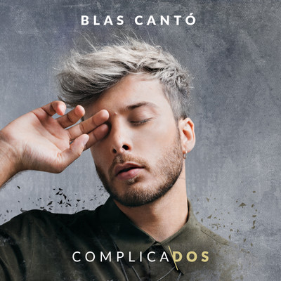 アルバム/Complicados/Blas Canto