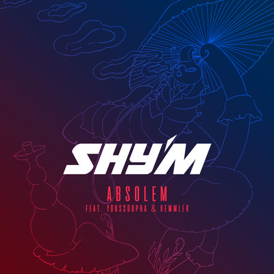 シングル/Absolem (feat. Youssoupha & Kemmler)/Shy'm