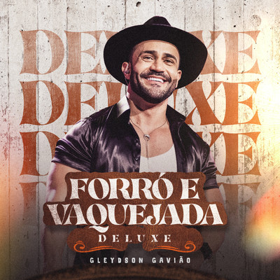 アルバム/Forro e Vaquejada (DELUXE)/Gleydson Gaviao