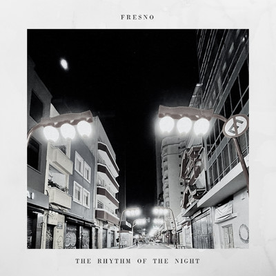 シングル/The Rhythm Of The Night/Fresno