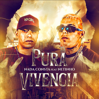 シングル/Pura Vivencia (feat. Netinho)/Nada Consta