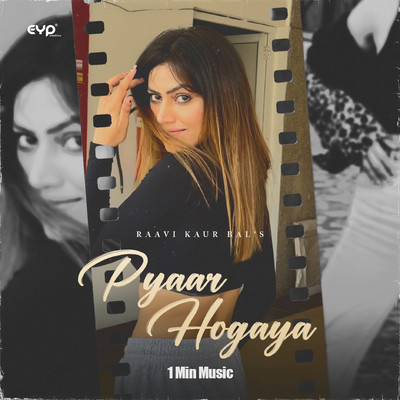 シングル/Pyaar Hogaya - 1 Min Music/Raavi Kaur Bal