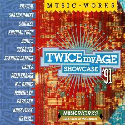 Twice My Age Showcase 91/Various Artists