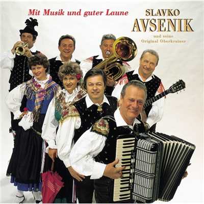 Mit Musik Und Guter Laune/Slavko Avsenik Und Seine Original Oberkrainer