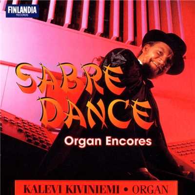 アルバム/Sabre Dance - Organ Encores/Kalevi Kiviniemi