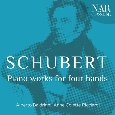 Schubert - Piano Works for Four Hands/Alberto Baldrighi, Anne Colette Ricciardi