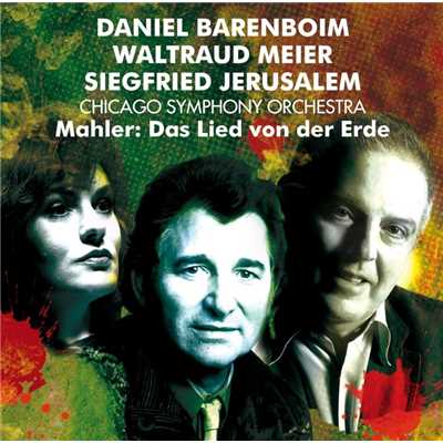 アルバム/Mahler: Das Lied von der Erde/Daniel Barenboim, Siegfried Jerusalem, Waltraud Meier & Chicago Symphony Orchestra