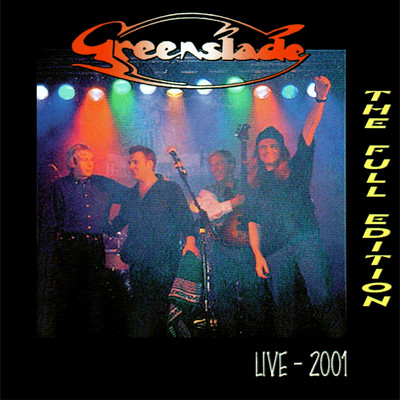The Full Edition (Live 2001)/Greenslade
