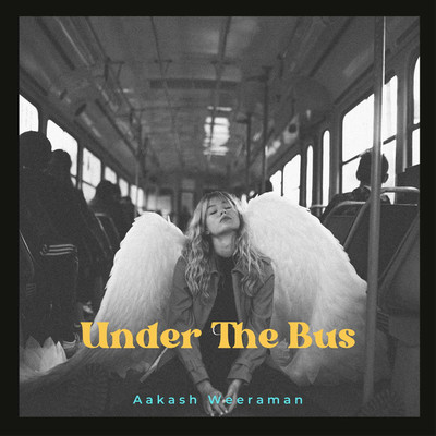 Under The Bus/Aakash weeraman