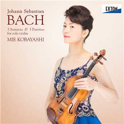 J.S.バッハ:無伴奏ヴァイオリン・ソナタ&パルティータ BWV 1001-1006/Mie Kobayashi