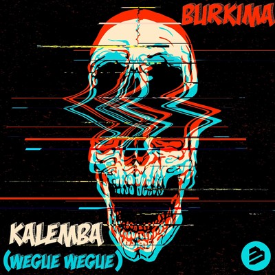 Kalemba (Wegue Wegue)/Burkima