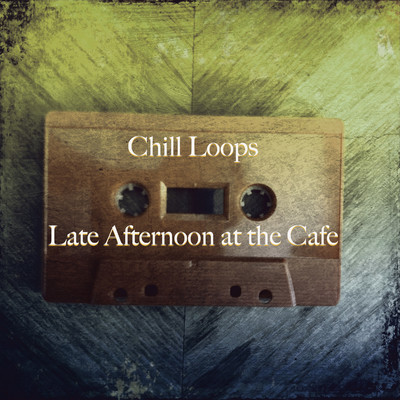 Chill Loops Late Afternoon at the Cafe/Purple Sound