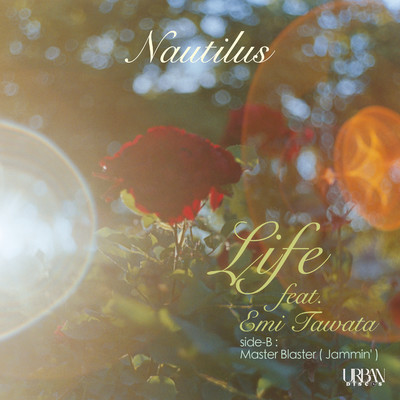 Life ／ Master Blaster (Jammin')/NAUTILUS