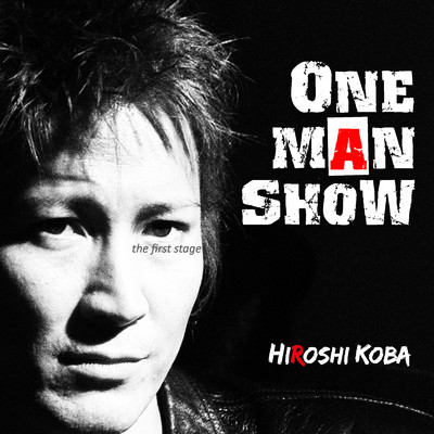 アルバム/ONE MAN SHOW - the first stage -/巨羽弘志