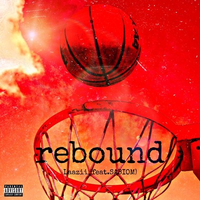 rebound (feat. SABIOM)/Laazii