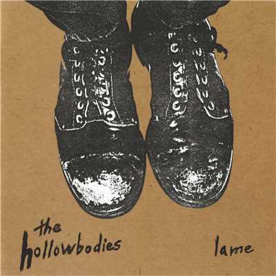 アルバム/Lame (Explicit)/The Hollowbodies