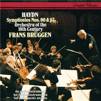 アルバム/Haydn: Symphonies Nos. 90 & 93/フランス・ブリュッヘン／18世紀オーケストラ
