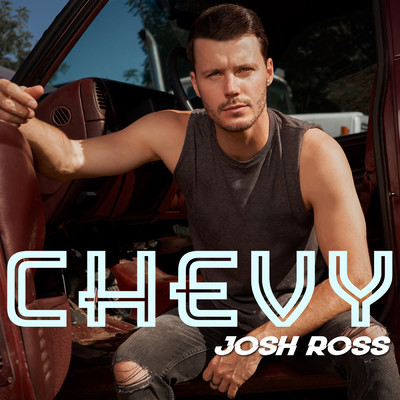 Chevy/Josh Ross