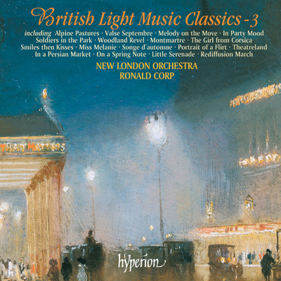 アルバム/British Light Music Classics, Vol. 3/ニュー・ロンドン・オーケストラ／Ronald Corp